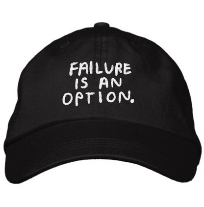 Failure is an Option Hat